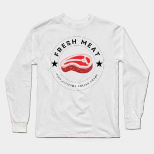 Fresh Meat Steak - High Altitude Roller Derby Long Sleeve T-Shirt